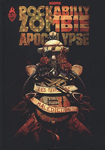 jaquette livre Rockabilly Zombie Apocalypse Tome 1 - Les Terres De Malédiction
