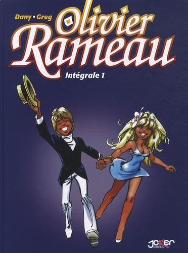 jaquette livre Olivier Rameau Intégrale Tome 1