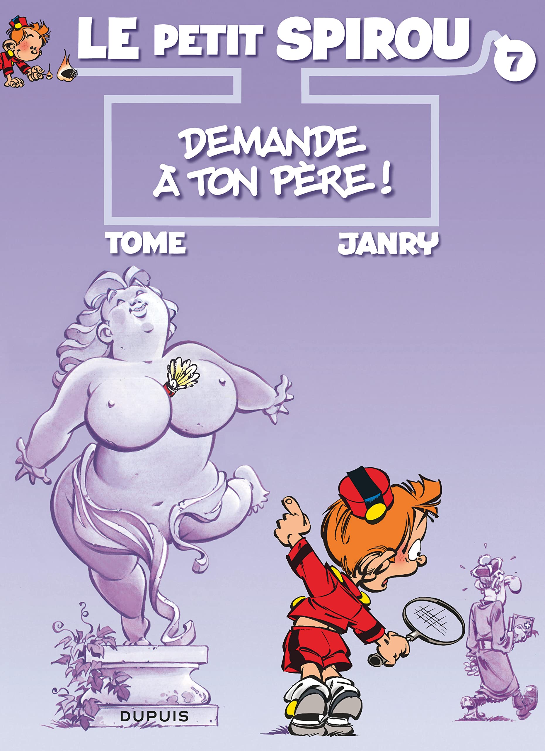 jaquette livre Le Petit Spirou, tome 7 : Demande à ton père !