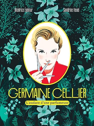 jaquette livre Germaine Cellier - L'audace D'une Parfumeuse