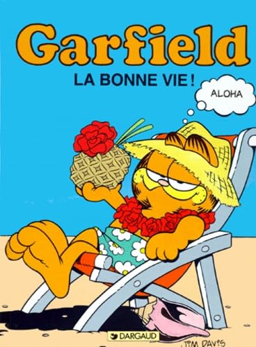 jaquette livre Garfield Tome 7 - La Bonne Vie !