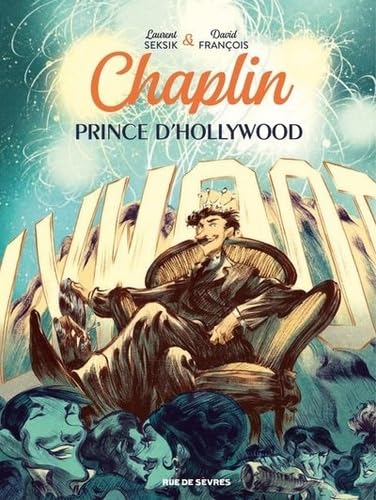 jaquette livre Chaplin Tome 2 - Prince D'hollywood