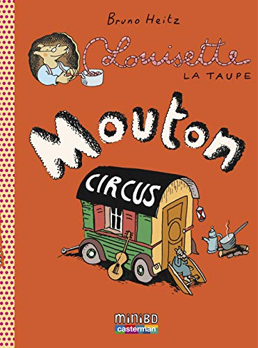 jaquette livre Louisette La Taupe Tome 3 - Mouton Circus