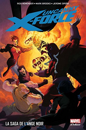 jaquette livre Uncanny X-Force Tome 2 - La Saga De L'ange Noir