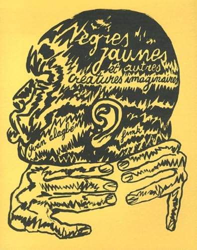 jaquette livre Nègres Jaunes Et Autres Créatures Imaginaires