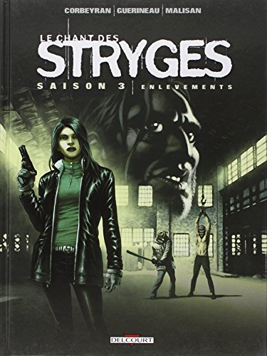 jaquette livre Le Chant Des Stryges Tome 14 (Saison 3) - Enlèvements