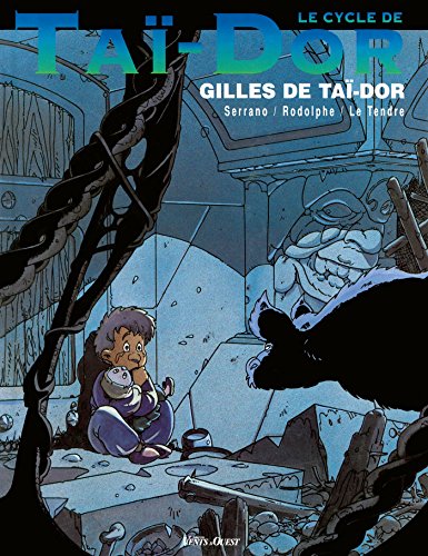 jaquette livre Cycle De Tai-Dor T03 Gilles De