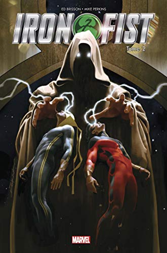 jaquette livre Iron Fist Tome 2 - Tigres Et Serpents