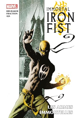 jaquette livre Immortal Iron Fist - Les Armes Immortelles