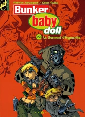 jaquette livre Bunker Baby Doll Tome 2 - Le Serment D'hypocrite