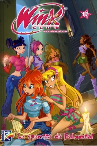 jaquette livre Winx Club Tome 17 - Le Spectre De Balmoral