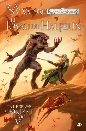 jaquette livre La Légende De Drizzt Tome 6 - Le Joyau Du Halfelin