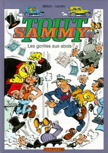 jaquette livre Tout Sammy Tome 9 - Les Gorilles Aux Abois