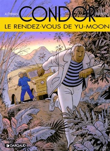 jaquette livre Condor Tome 6 - Le Rendez-Vous De Yu-Moon