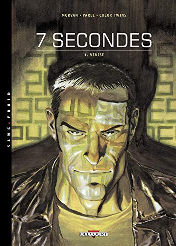 jaquette livre 7 Secondes Tome 1 - Venise