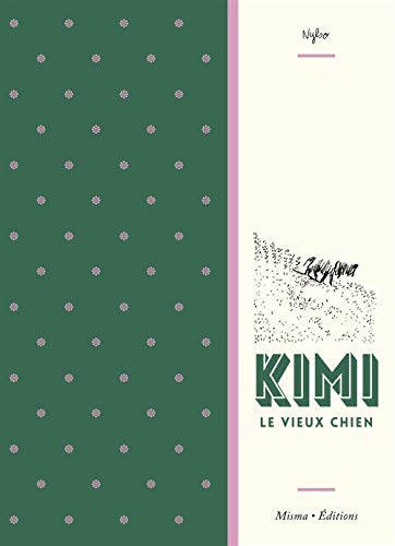 jaquette livre Kimi Le Vieux Chien