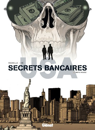 jaquette livre Secrets Bancaires Usa Tome 6 - Mafia Rouge