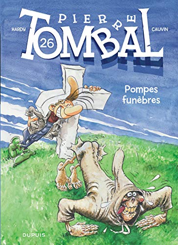 jaquette livre Pierre Tombal Tome 26 - Pompes Funèbres
