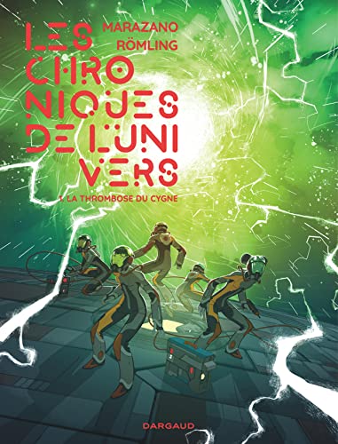 jaquette livre Les Chroniques De L'univers Tome 1 - La Thrombose Du Cygne