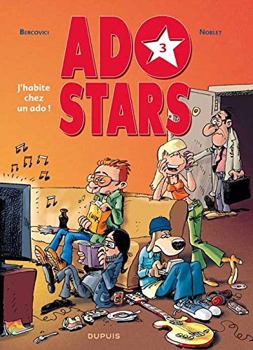 jaquette livre Adostars Tome 3 - J'habite Chez Un Ado !