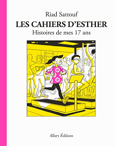 jaquette livre Les Cahiers D'esther Tome 8 - Histoires De Mes 17 Ans