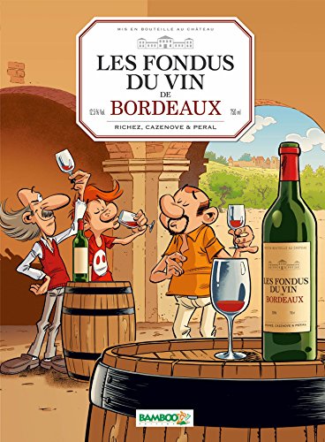 jaquette livre Les Fondus Du Vin De Bordeaux