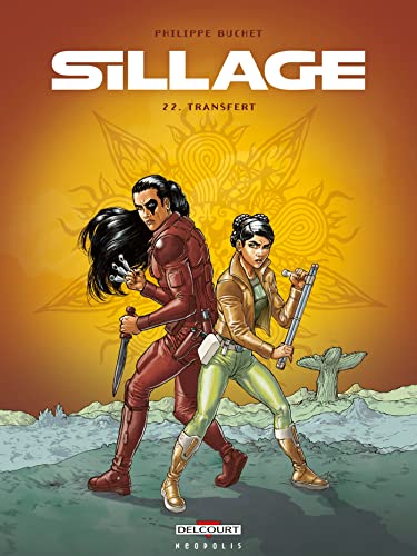 jaquette livre Sillage Tome 22 - Transfert