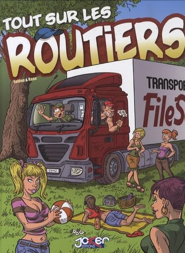 jaquette livre Tout Sur Les Routiers