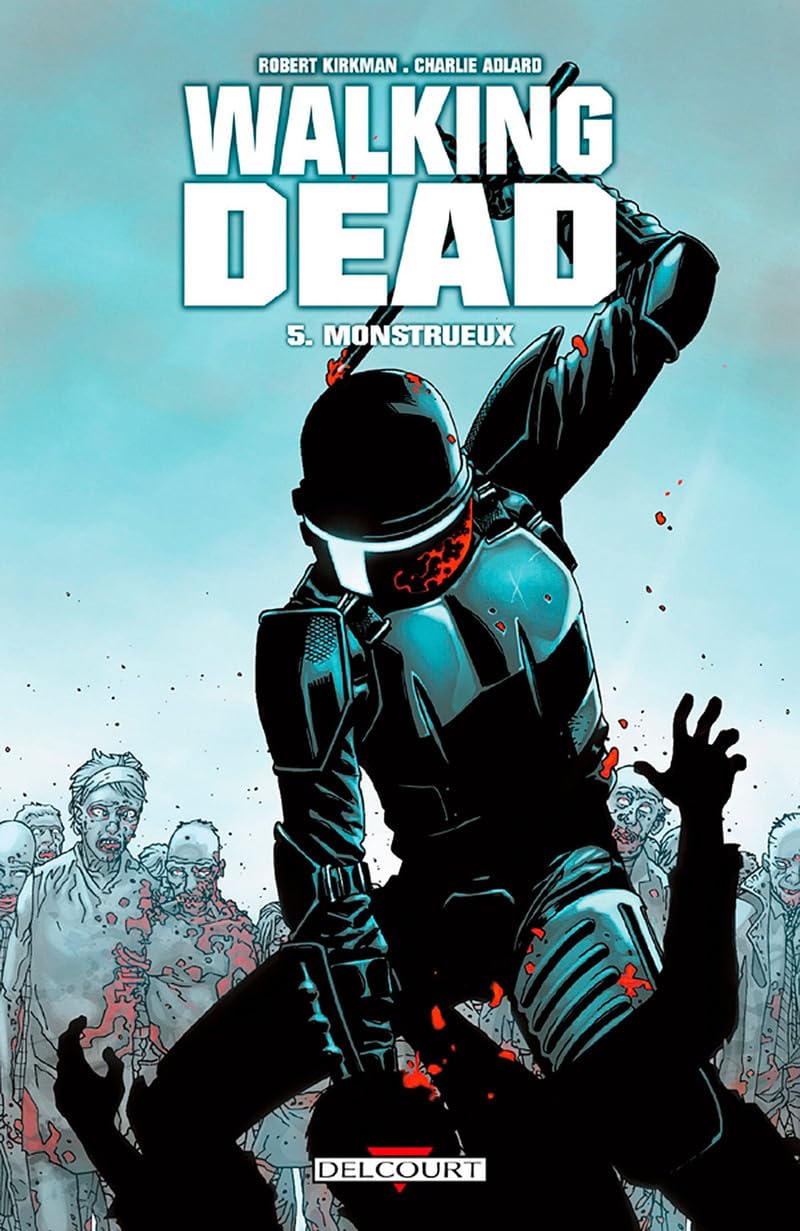 jaquette livre Walking Dead, Tome 5 : Monstrueux