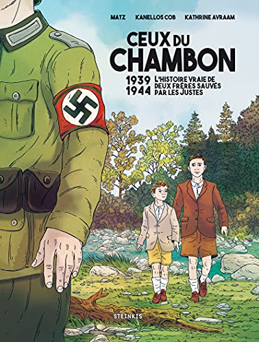 jaquette livre Ceux Du Chambon - 1939-1944 L'histoire Vraie De Deux Frères Sauvés Par Les Justes
