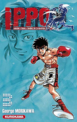 jaquette livre Ippo - Saison 5 - Dans l'ombre du Champion - Tome 3 : Le garçon béni des dieux nous montre tout son talent !