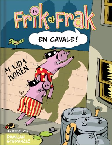 jaquette livre Frik Et Frak En Cavale