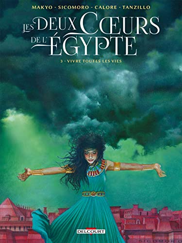 jaquette livre Les Deux Coeurs De L'egypte Tome 3 - Vivre Toutes Les Vies