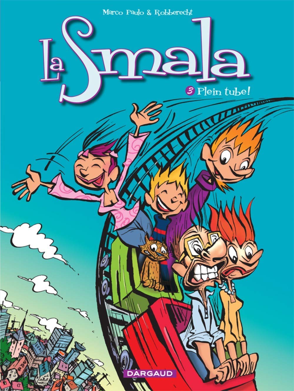 jaquette livre La Smala - tome 3 - Plein Tube