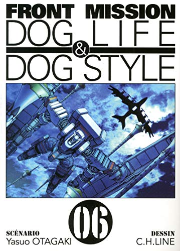 jaquette livre Front Mission - Dog Life and Dog Style - Tome 6