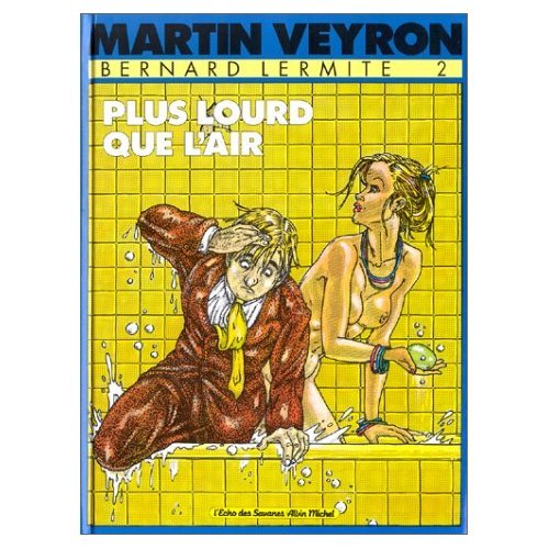 jaquette livre Bernard Lermite Tome 2 - Plus Lourd Que L'air