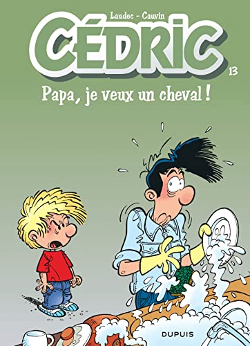 jaquette livre Cédric Tome 13 - Papa, Je Veux Un Cheval !