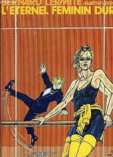 jaquette livre Bernard Lermite Tome 4 - L'éternel Féminin Dure