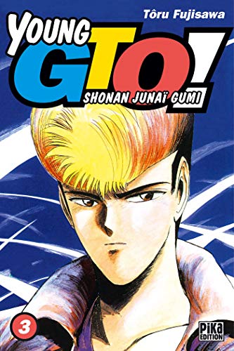 jaquette livre Young GTO - Shonan Junaï Gumi - Tome 3