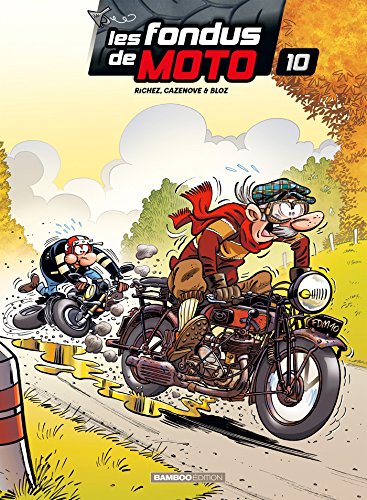 jaquette livre Les Fondus De Moto Tome 10