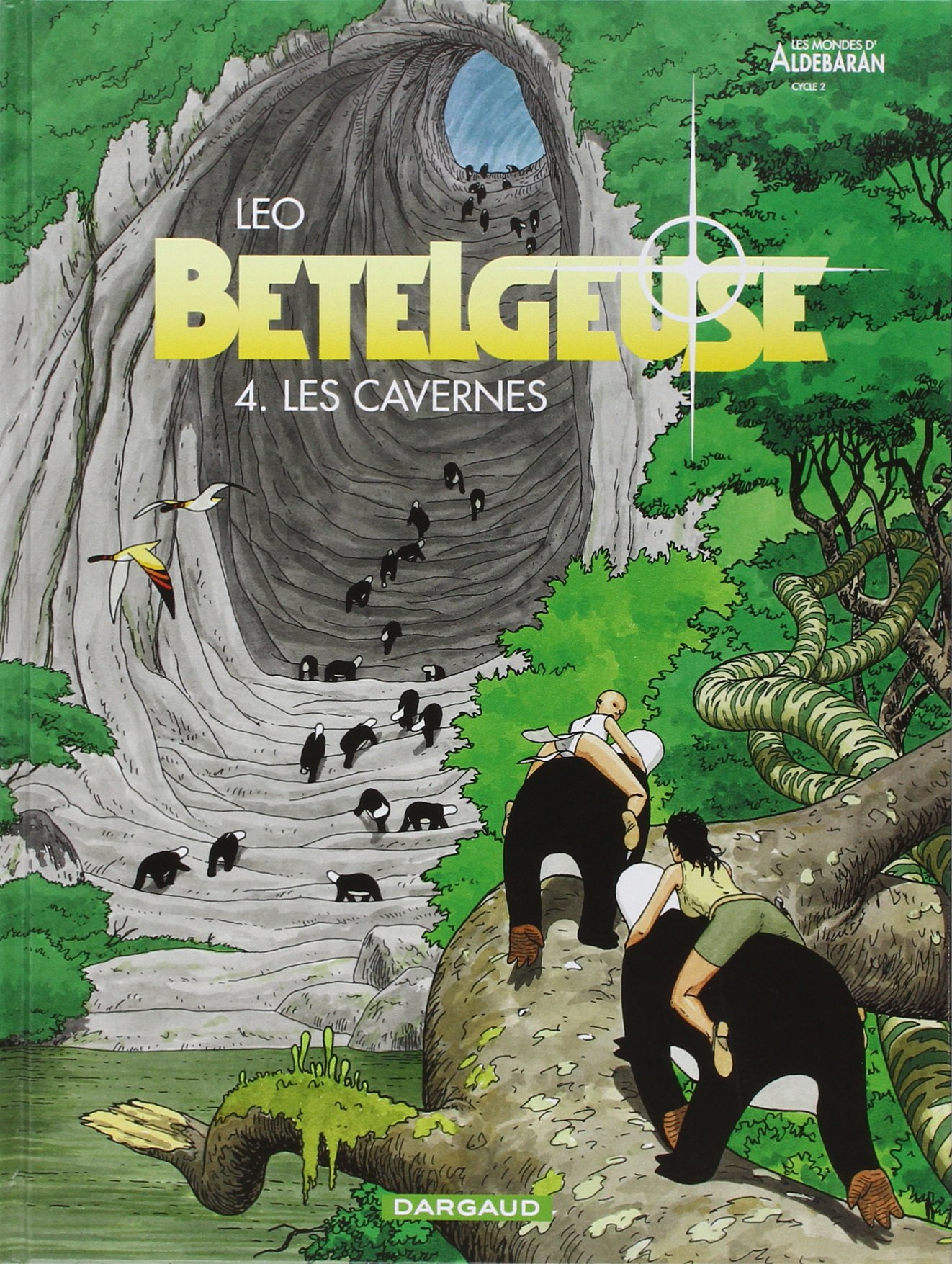 jaquette livre Les Mondes d'Aldébaran, cycle 2 : Bételgeuse, tome 4 : Les Cavernes