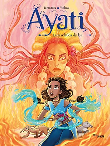 jaquette livre Ayati Tome 4 - La Révélation Du Feu