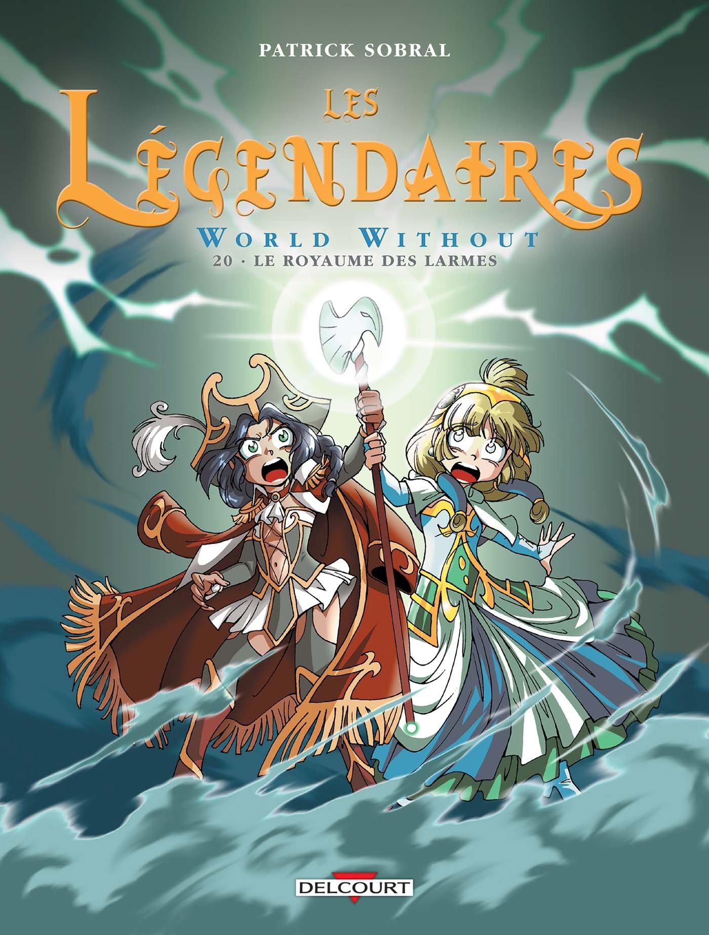 jaquette livre Les Légendaires T20: World Without : Le Royaume des larmes