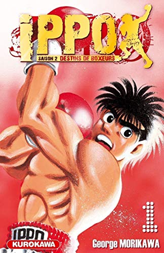 jaquette livre Ippo - Saison 2 - Destins de boxeurs - Tome 1 : Kimura face aux monstres Mashiba, le champion redoutable !