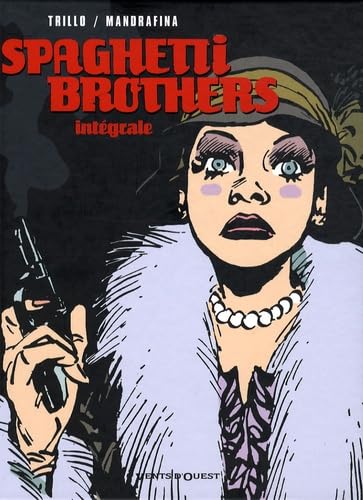 jaquette livre Spaghetti Brothers - L'intégrale