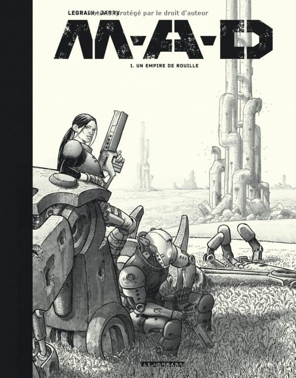 jaquette livre M-A-D Tome 1 - Un Empire De Rouille