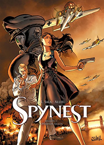 jaquette livre Spynest Tome 3 - Opération Aiglon