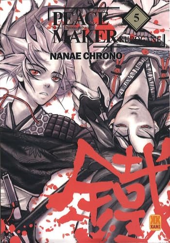 jaquette livre Peace maker kurogane - Tome 5