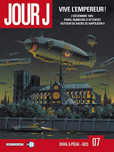 jaquette livre Jour J Tome 7 - Vive L'empereur !