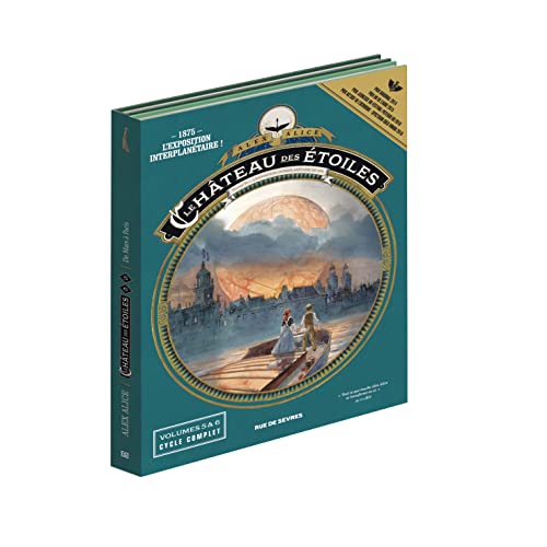 jaquette livre Le Château Des Étoiles Tomes 5 Et 6 - Pack En 2 Volumes : Tome 5, De Mars À Paris - Tome 6, L'exposition Interplanétaire De 1875 - Avec Un Panoramique De L'exposition Interplanétaire Offert